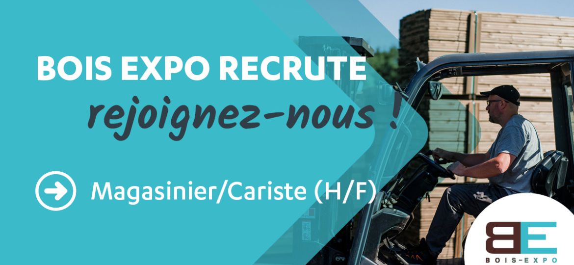 Recrutement Cariste Magasinier Bois Expo